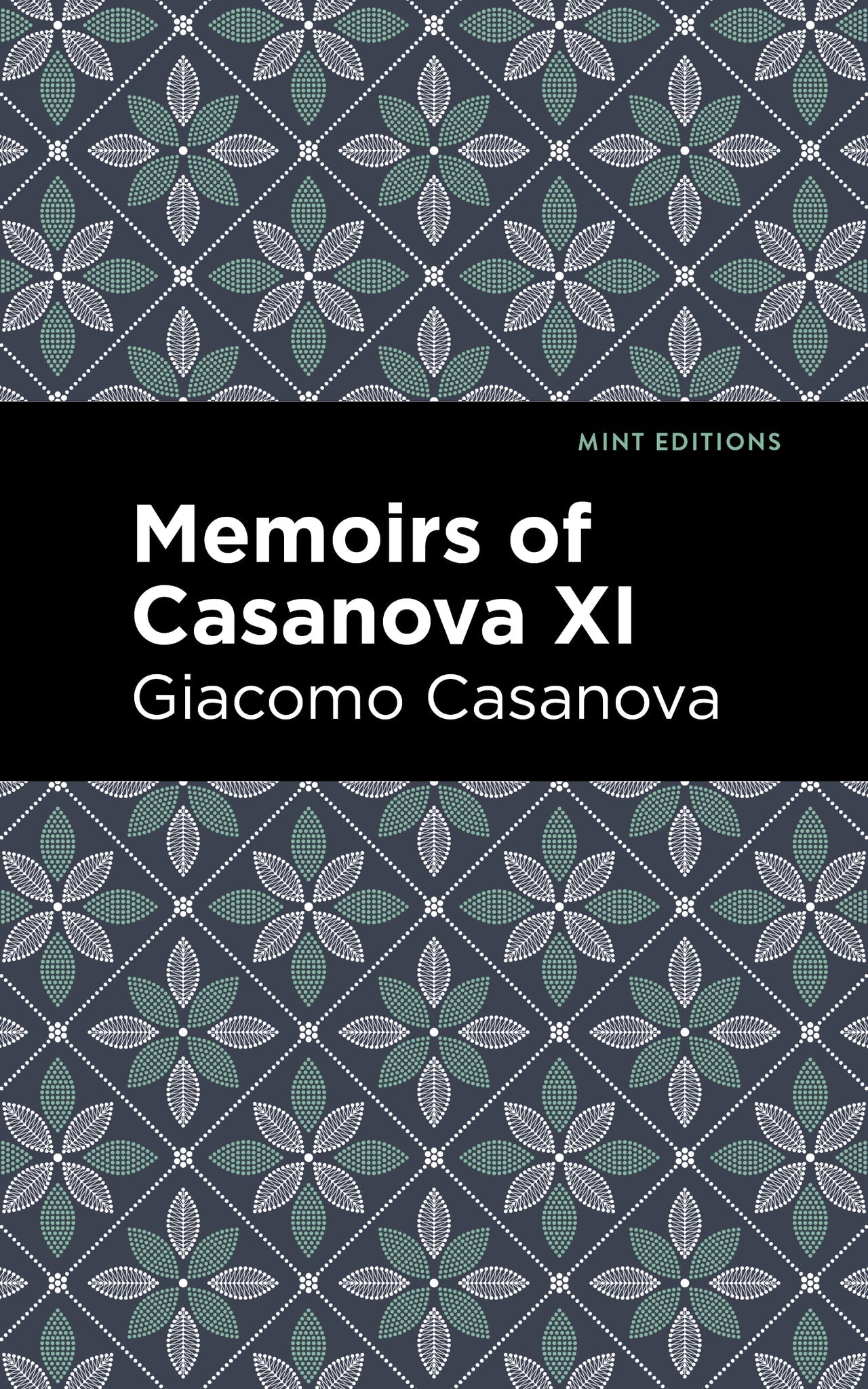Cover image for Memoirs of Casanova Volume XI ISBN 9798888972700